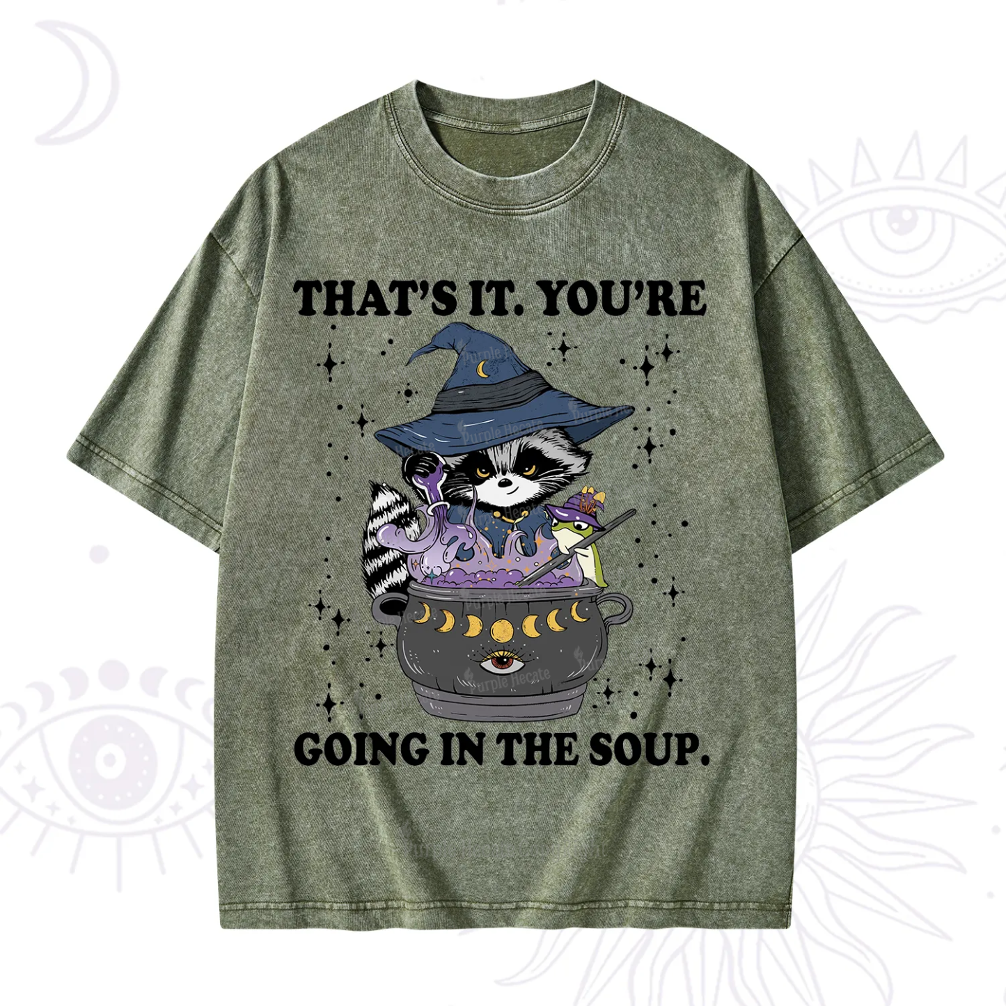 Purplehecate That's It You're Going In The Soup Washed T-Shirt