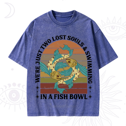 Purplehecate We're Just Two Lost Souls Swimming In A Fish Bowl Washed T-Shirt
