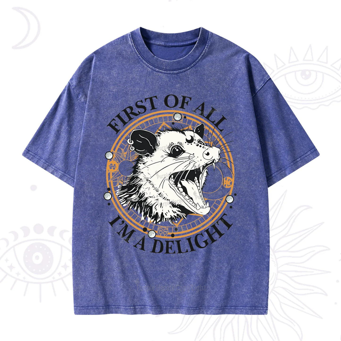 Purplehecate First Of All I Am A Delightful Angry Opossum Washed T-Shirt