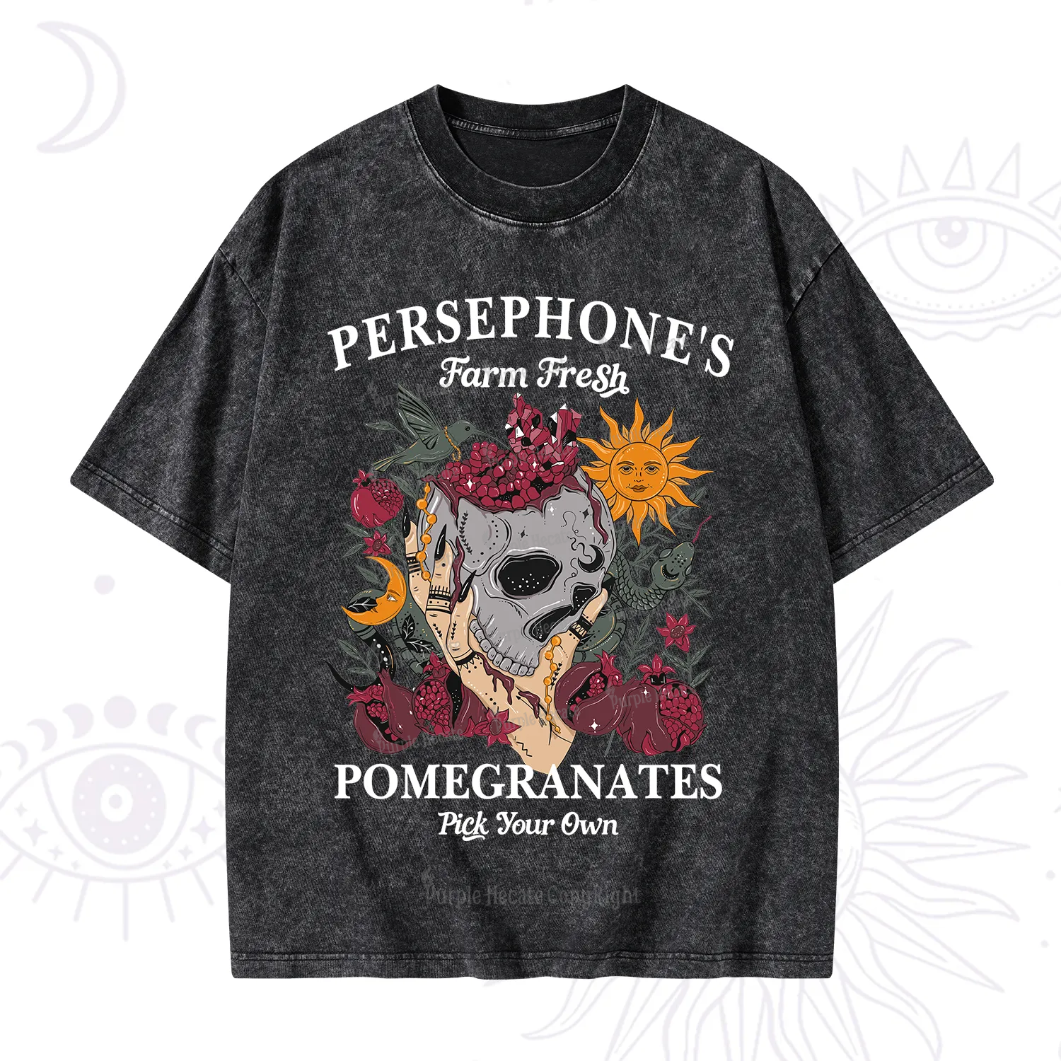 Purplehecate Persephone's Farm Fresh Pomegranates Pick Your Own Washed T-Shirt