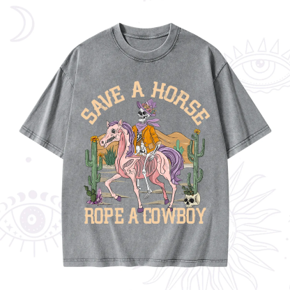 Purplehecate Save A Horse Rope A Cowboy Washed T-Shirt