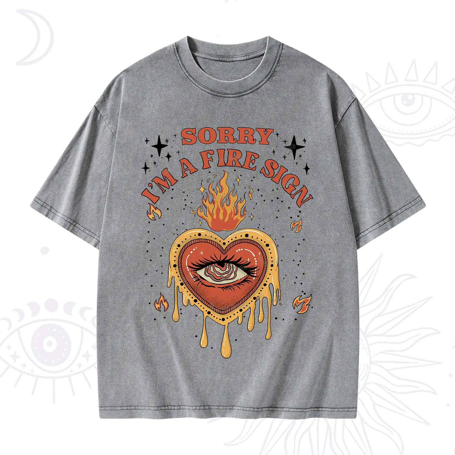 Purplehecate Sorry I'm A Fire Sign Washed T-Shirt