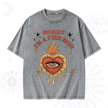 Purplehecate Sorry I'm A Fire Sign Washed T-Shirt