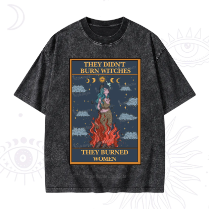 Purplehecate The They Didn't Burn Witches They Burned Women Oracle Card Washed T-Shirt