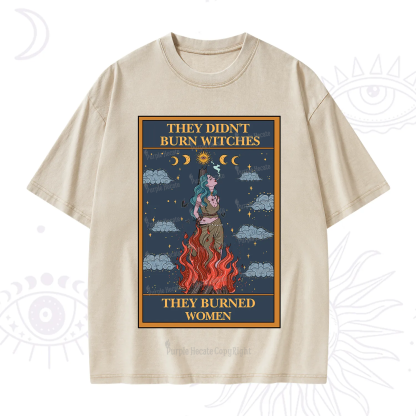 Purplehecate The They Didn't Burn Witches They Burned Women Oracle Card Washed T-Shirt