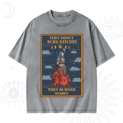 Purplehecate The They Didn't Burn Witches They Burned Women Oracle Card Washed T-Shirt