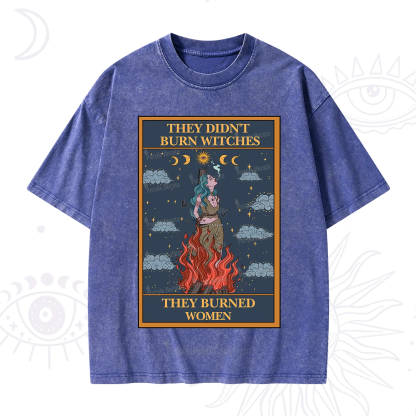 Purplehecate The They Didn't Burn Witches They Burned Women Oracle Card Washed T-Shirt