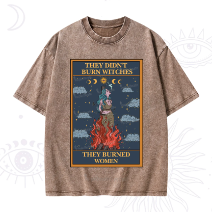 Purplehecate The They Didn't Burn Witches They Burned Women Oracle Card Washed T-Shirt
