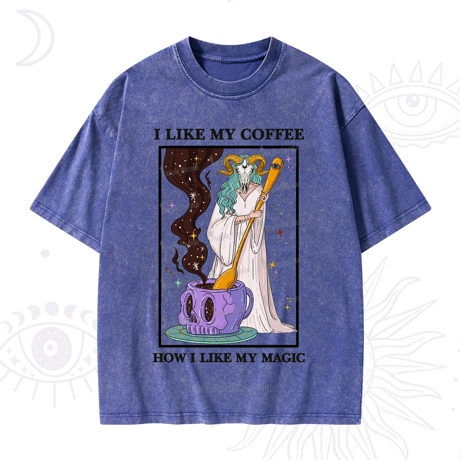 Purplehecate I Like My Coffee How I Like My Magic Washed T-Shirt