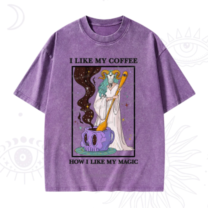 Purplehecate I Like My Coffee How I Like My Magic Washed T-Shirt