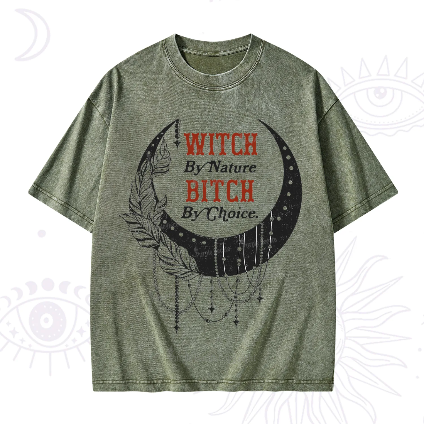 Purplehecate Witch By Nature Bitch By Choice Washed T-Shirt