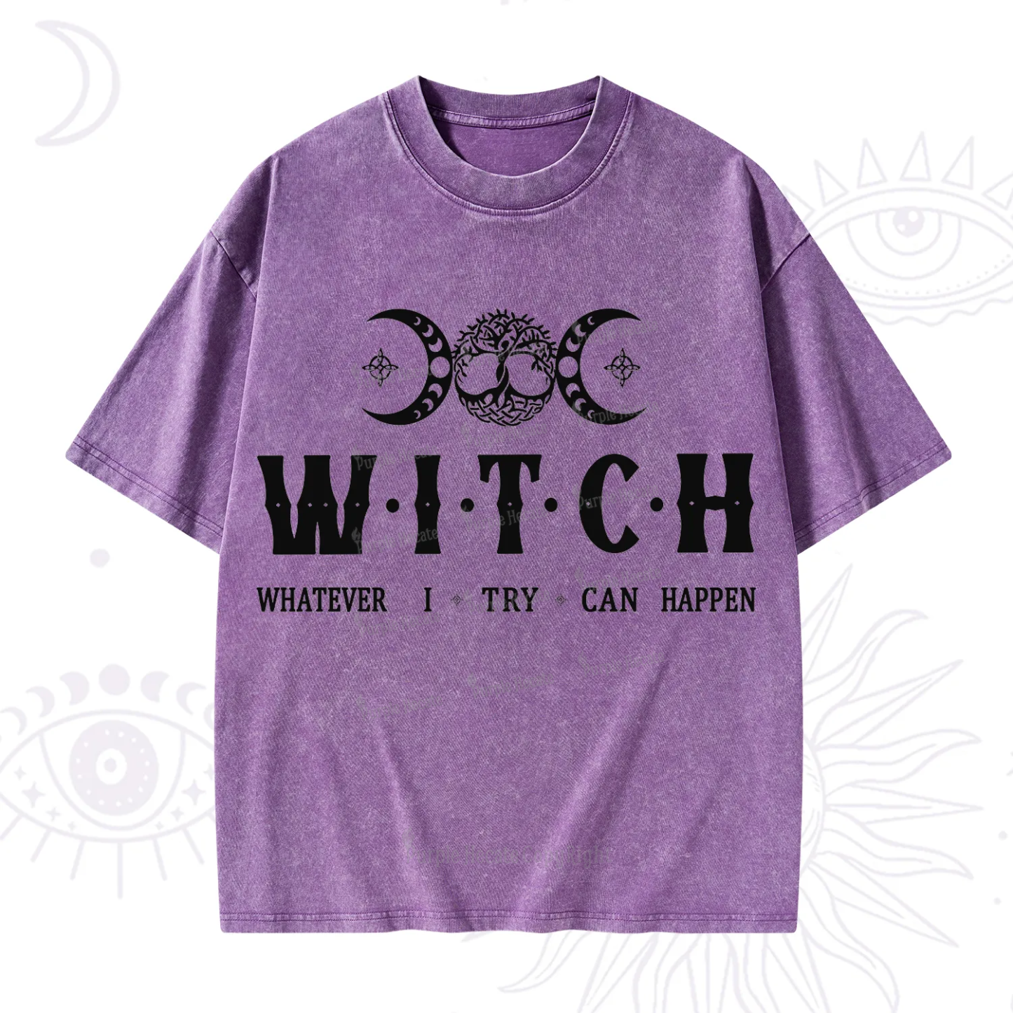 Purplehecate What I Try Can Happen Washed T-Shirt