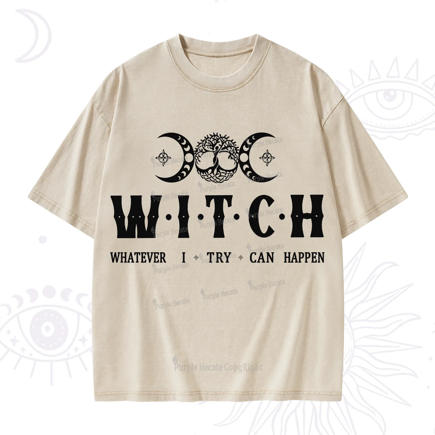 Purplehecate What I Try Can Happen Washed T-Shirt