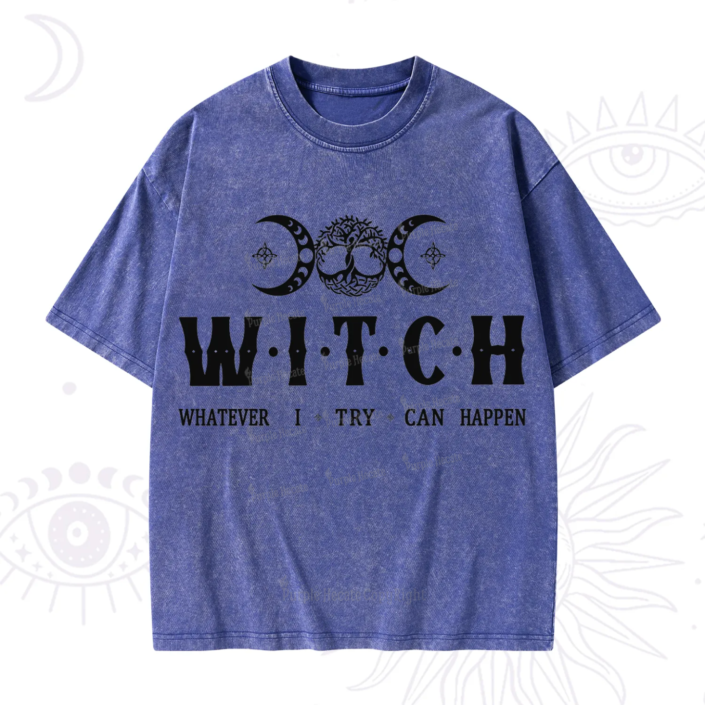 Purplehecate What I Try Can Happen Washed T-Shirt