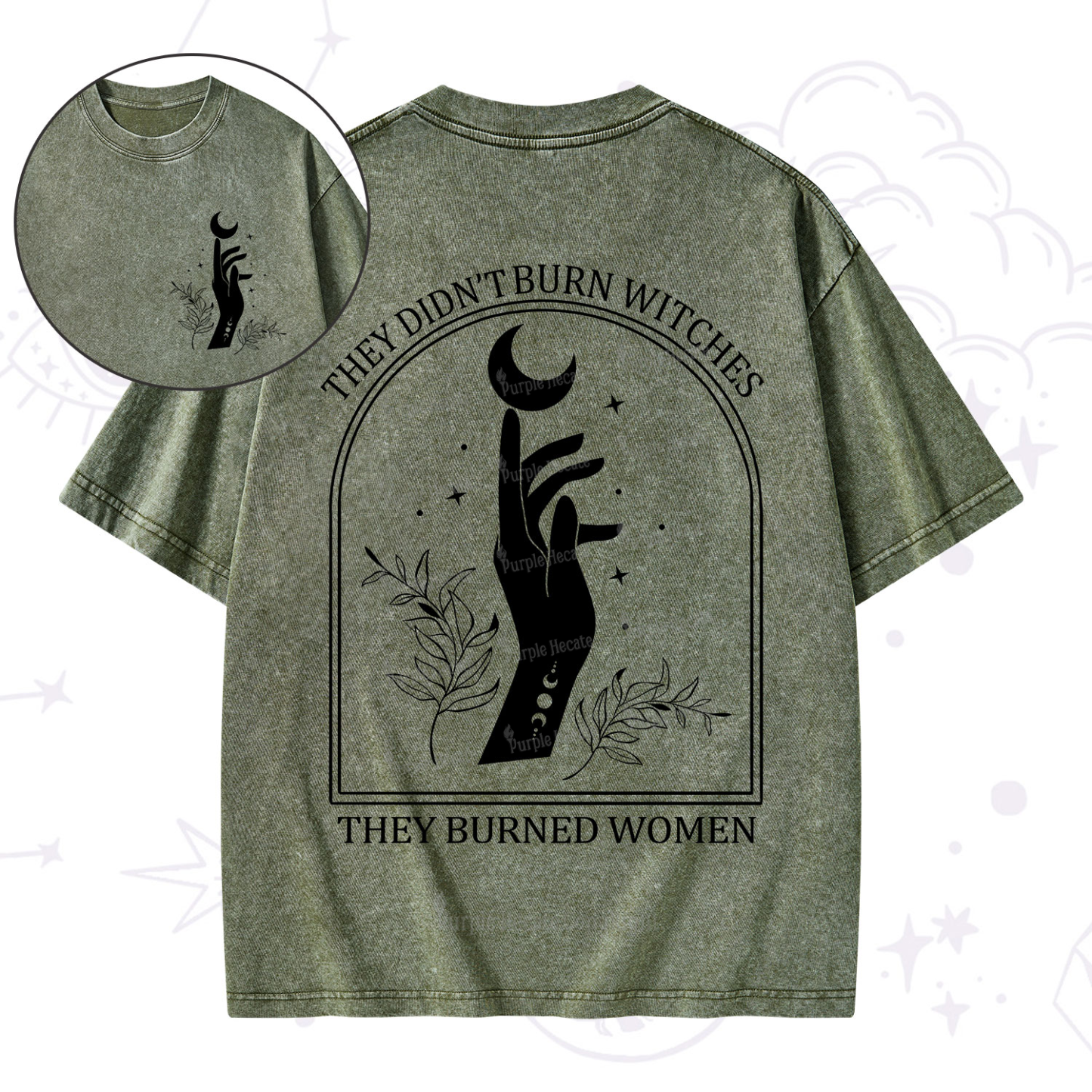 Purplehecate They Didn't Burn Witches They Burned Women Washed T-Shirt