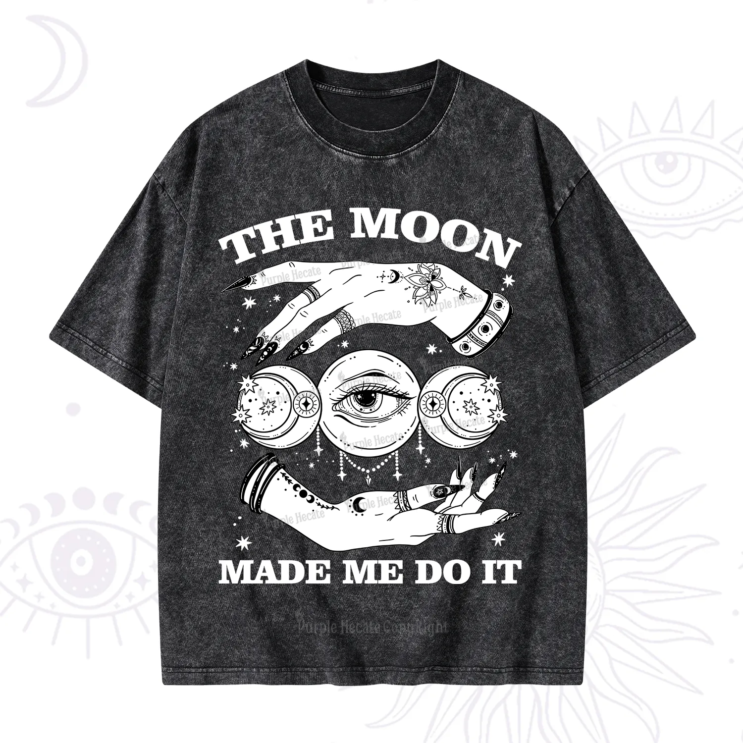 Purplehecate Funny The Moon Made Me Do It Washed T-Shirt