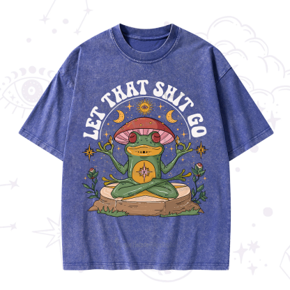 Purplehecate Let That Shit Go Washed T-Shirt