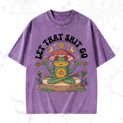 Purplehecate Let That Shit Go Washed T-Shirt