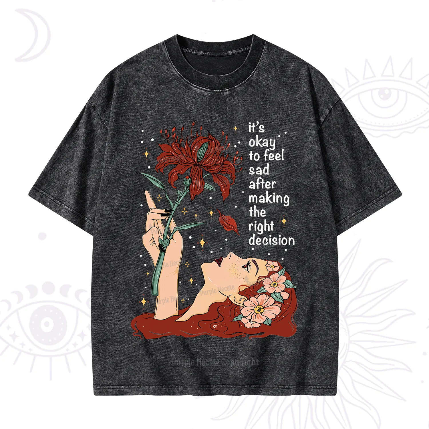 Purplehecate It's Okay To Feel Sad After Making The Right Decision Washed T-Shirt