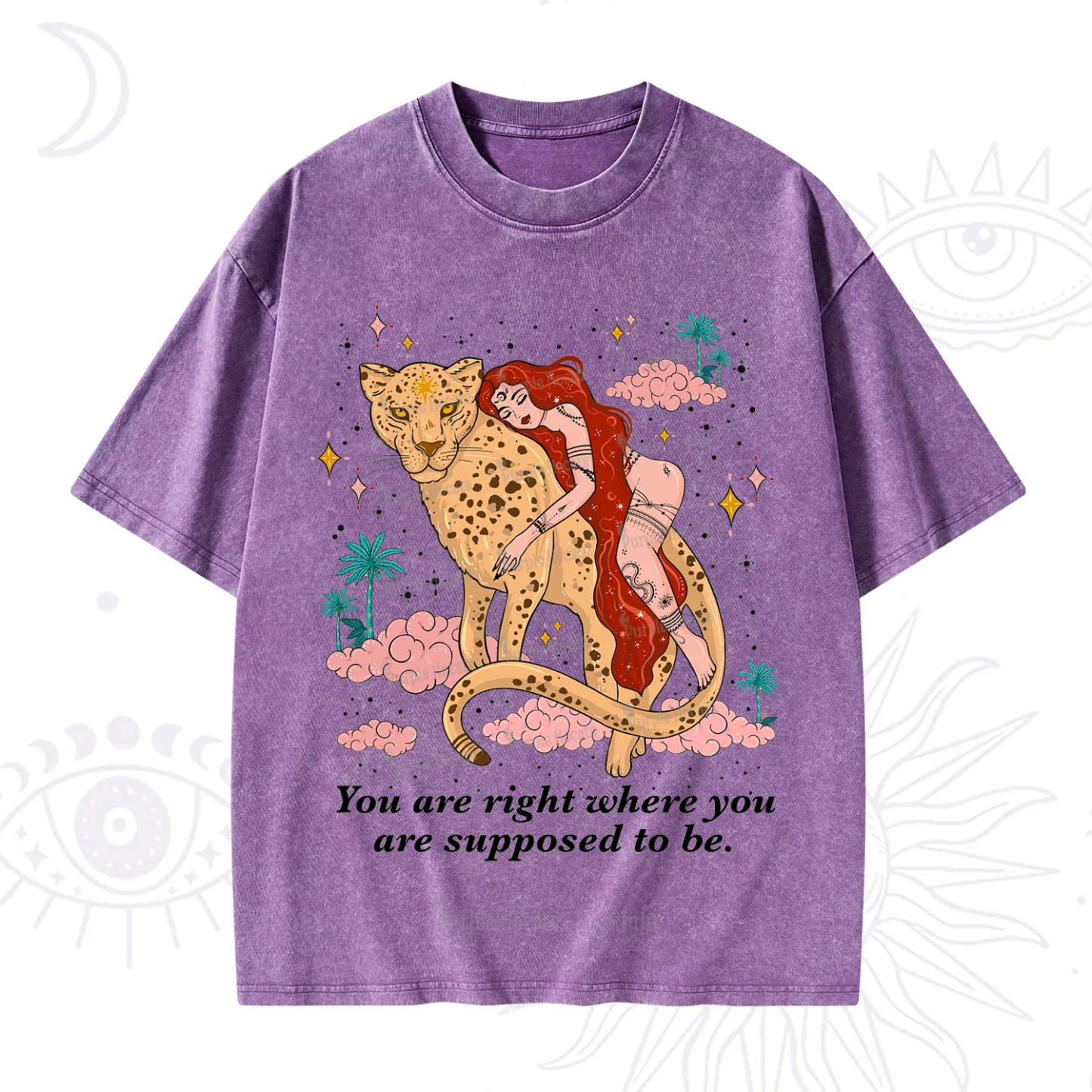 Purplehecate You Are Right Where You Are Supposed To Be Washed T-Shirt