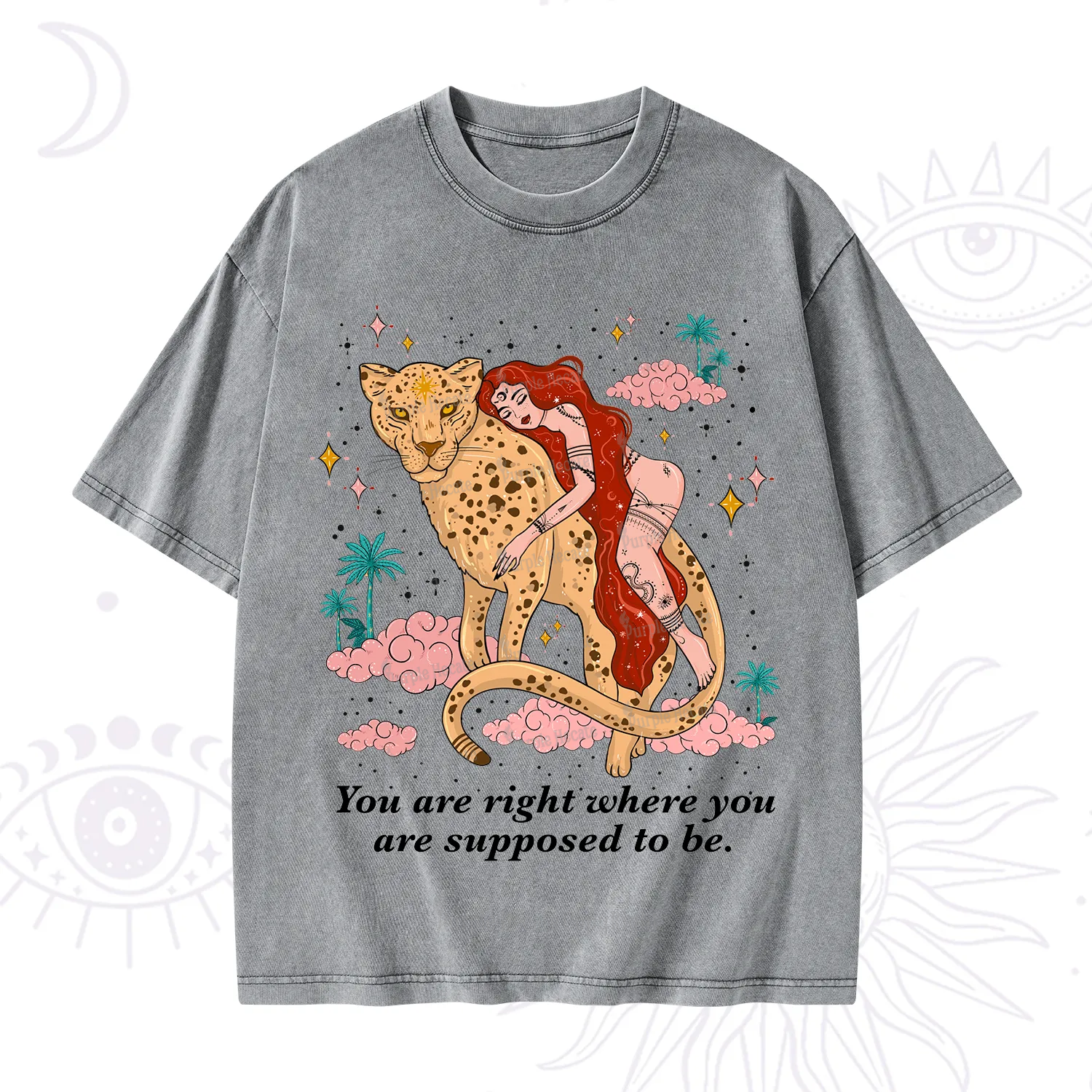 Purplehecate You Are Right Where You Are Supposed To Be Washed T-Shirt