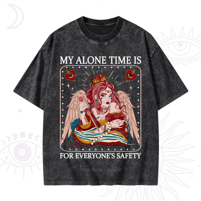 Purplehecate My Alone Time Is For Everyone's Safety Washed T-Shirt
