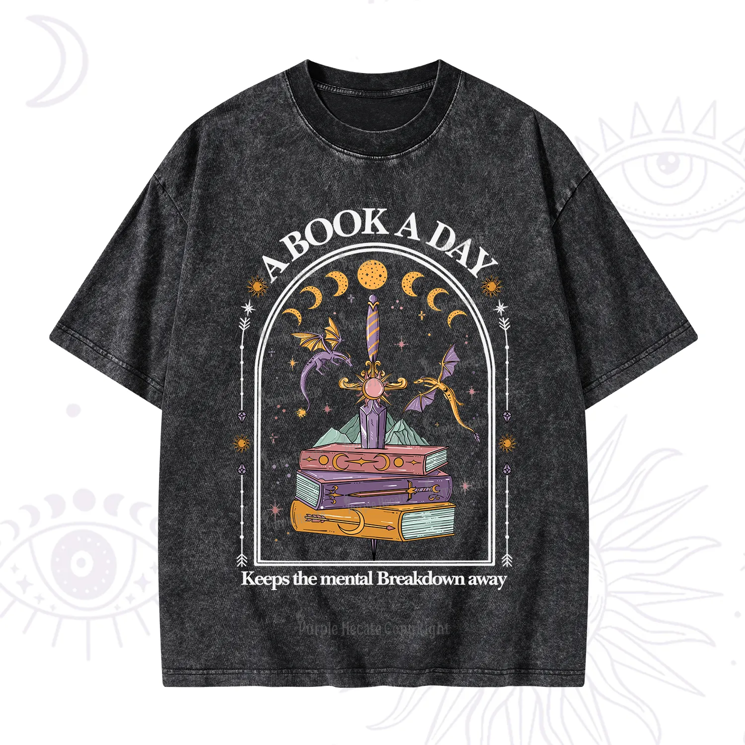 Purplehecate A Book A Day Keeps The Mental Breakdown Away Washed T-Shirt