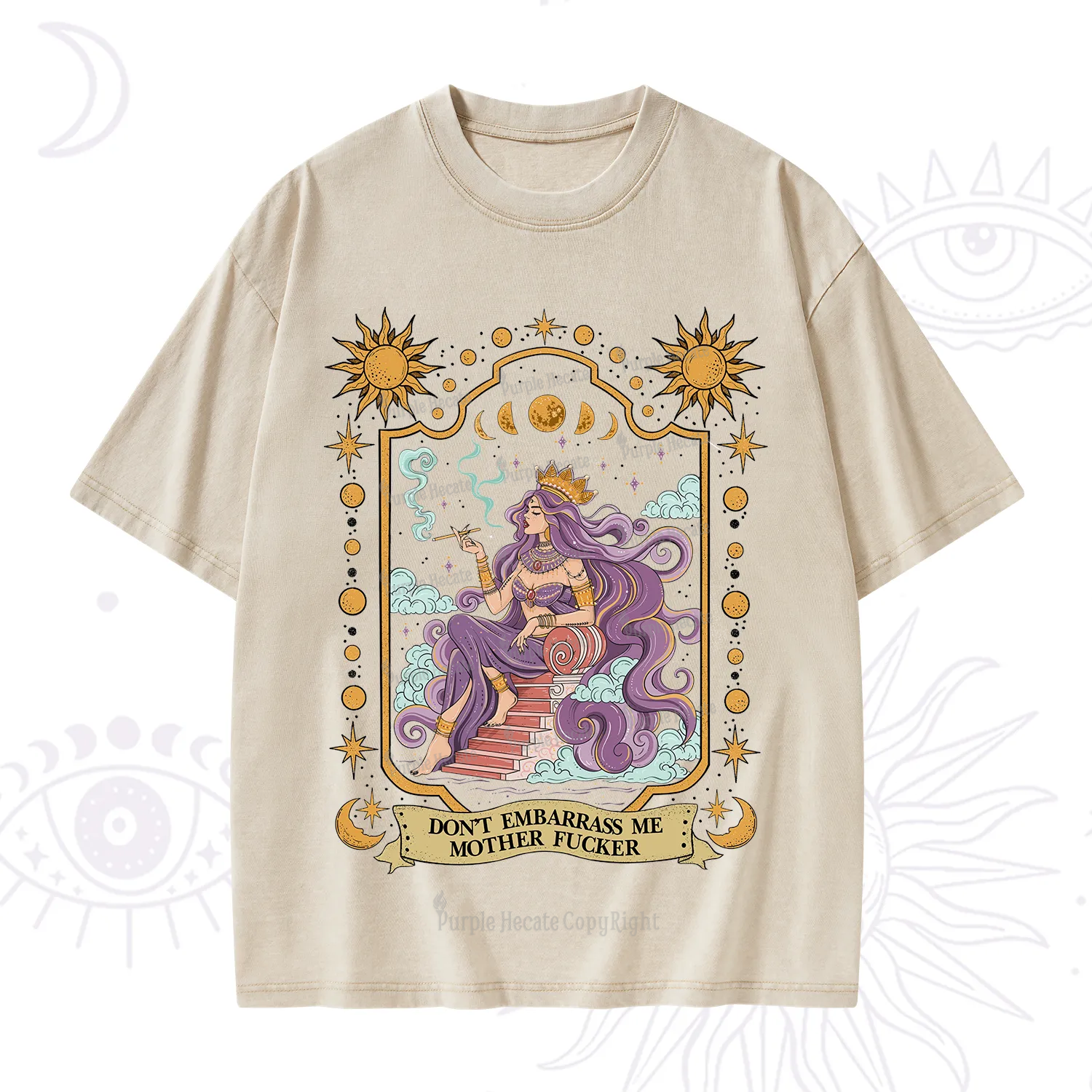 Purplehecate Don't Embarrass Me Mother Fucker Washed T-Shirt
