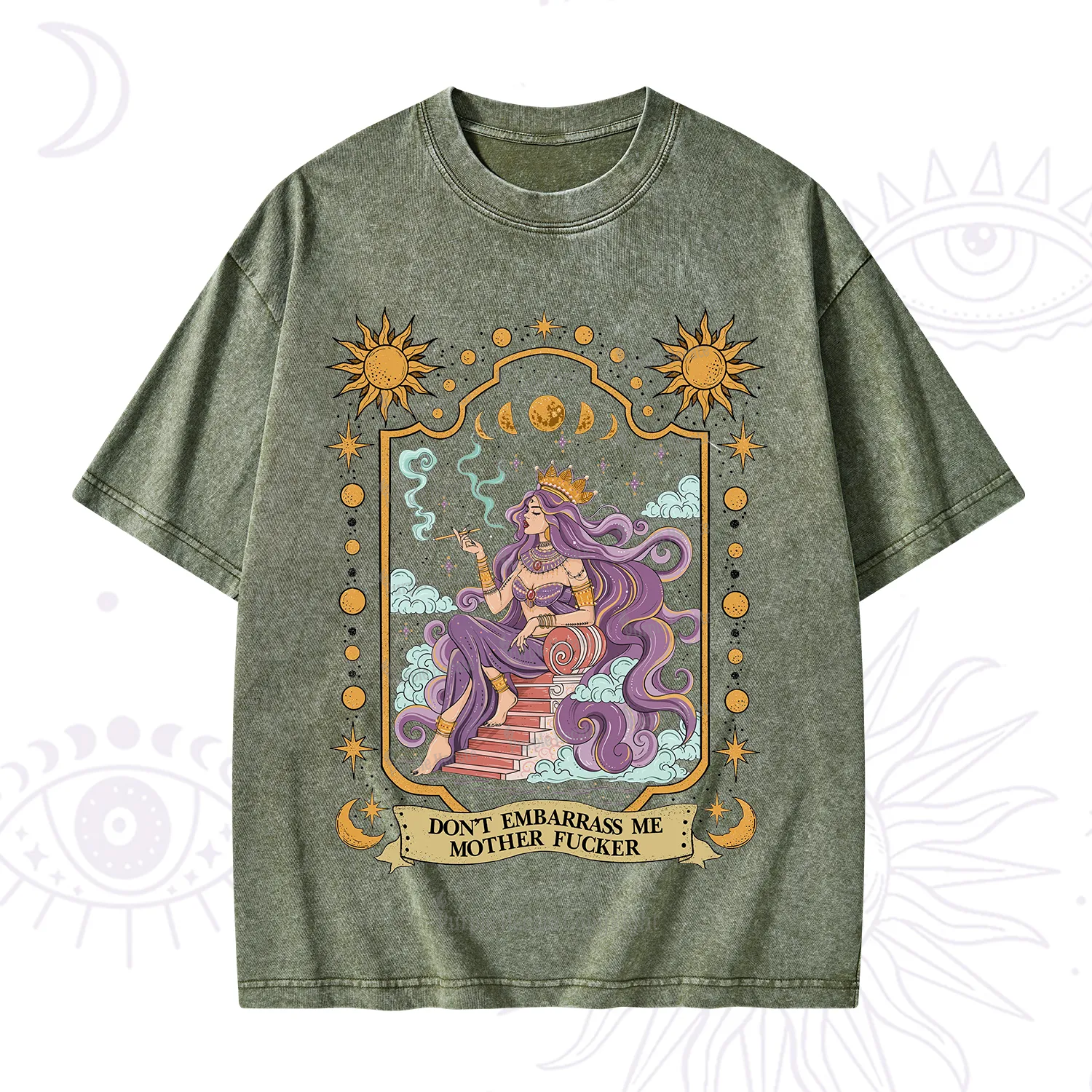 Purplehecate Don't Embarrass Me Mother Fucker Washed T-Shirt