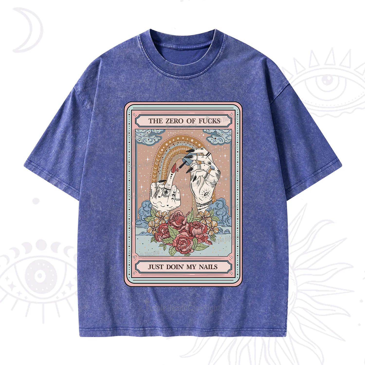 Purplehecate The Zero of Fucks Just Doin' My Nails Tarot Washed T-Shirt