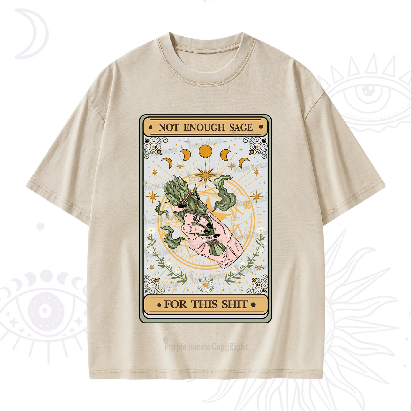 Purplehecate The Not Enough Sage For This Sh*t Tarot Washed T-Shirt