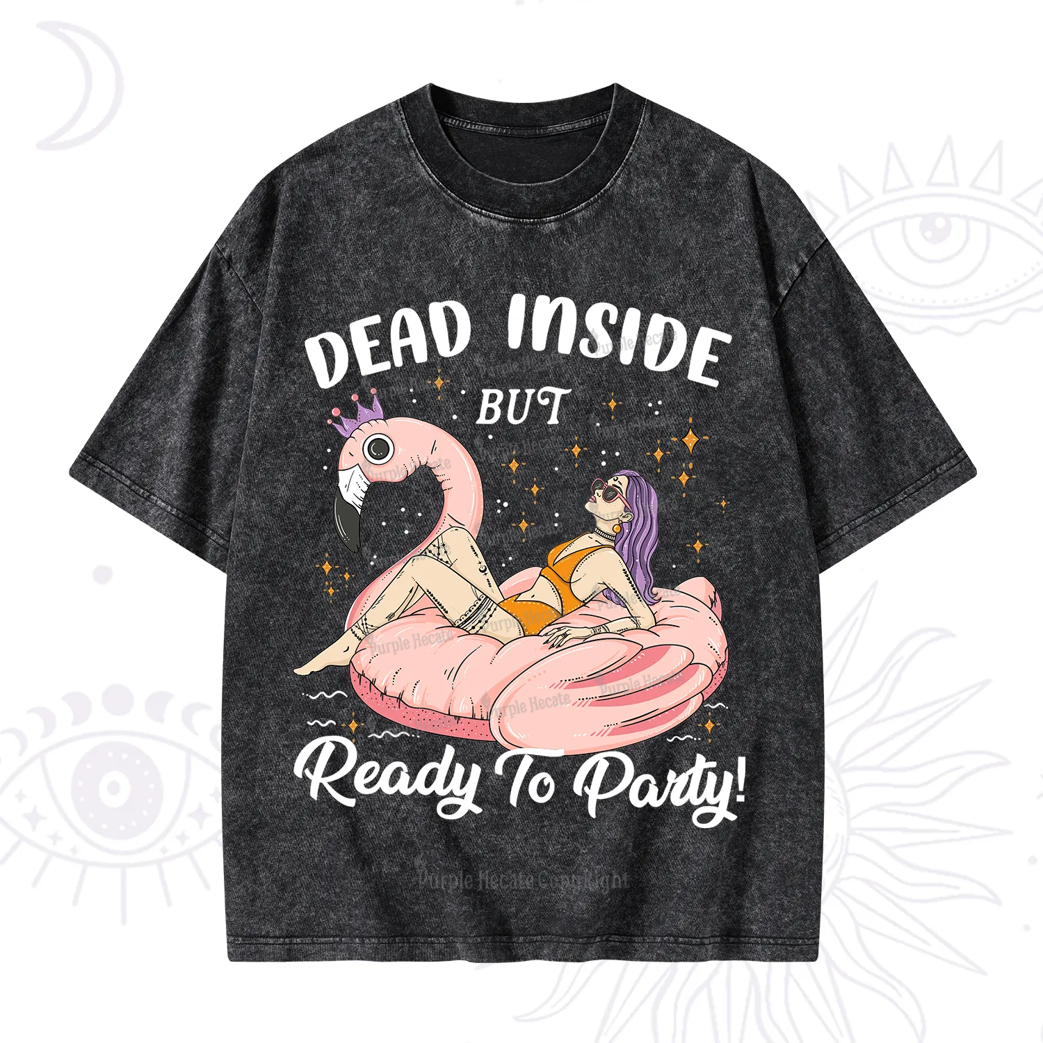 Purplehecate Dead Inside But Ready To Party Washed T-Shirt