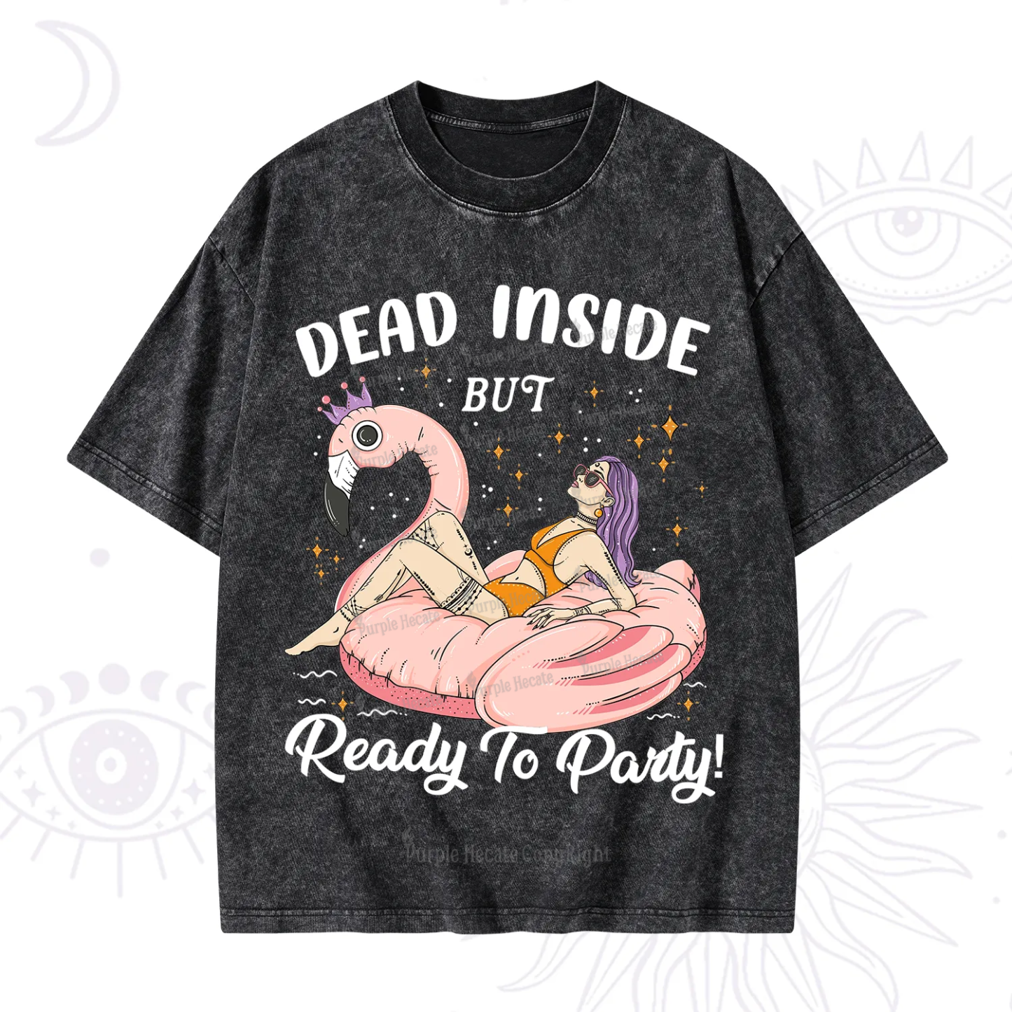 Purplehecate Dead Inside But Ready To Party Washed T-Shirt