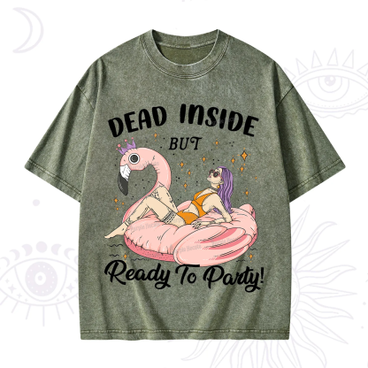 Purplehecate Dead Inside But Ready To Party Washed T-Shirt
