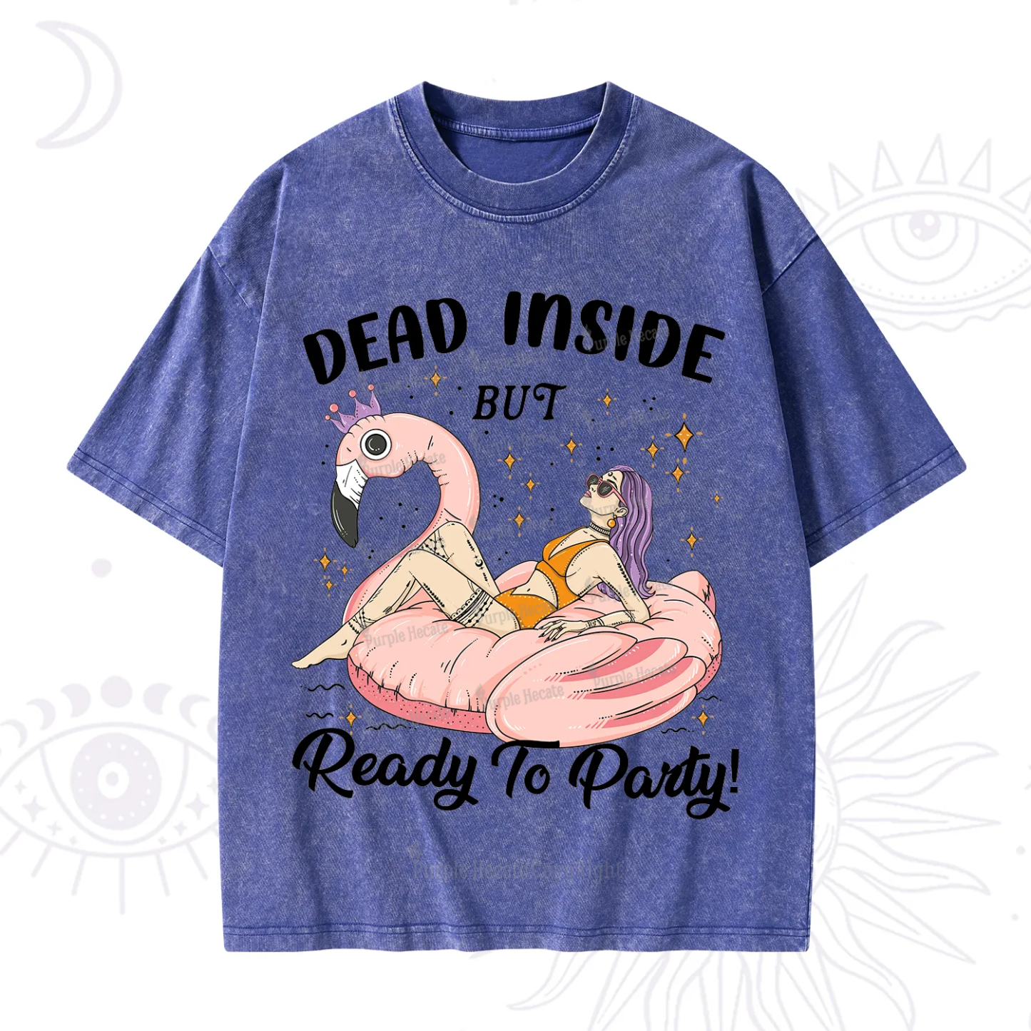 Purplehecate Dead Inside But Ready To Party Washed T-Shirt