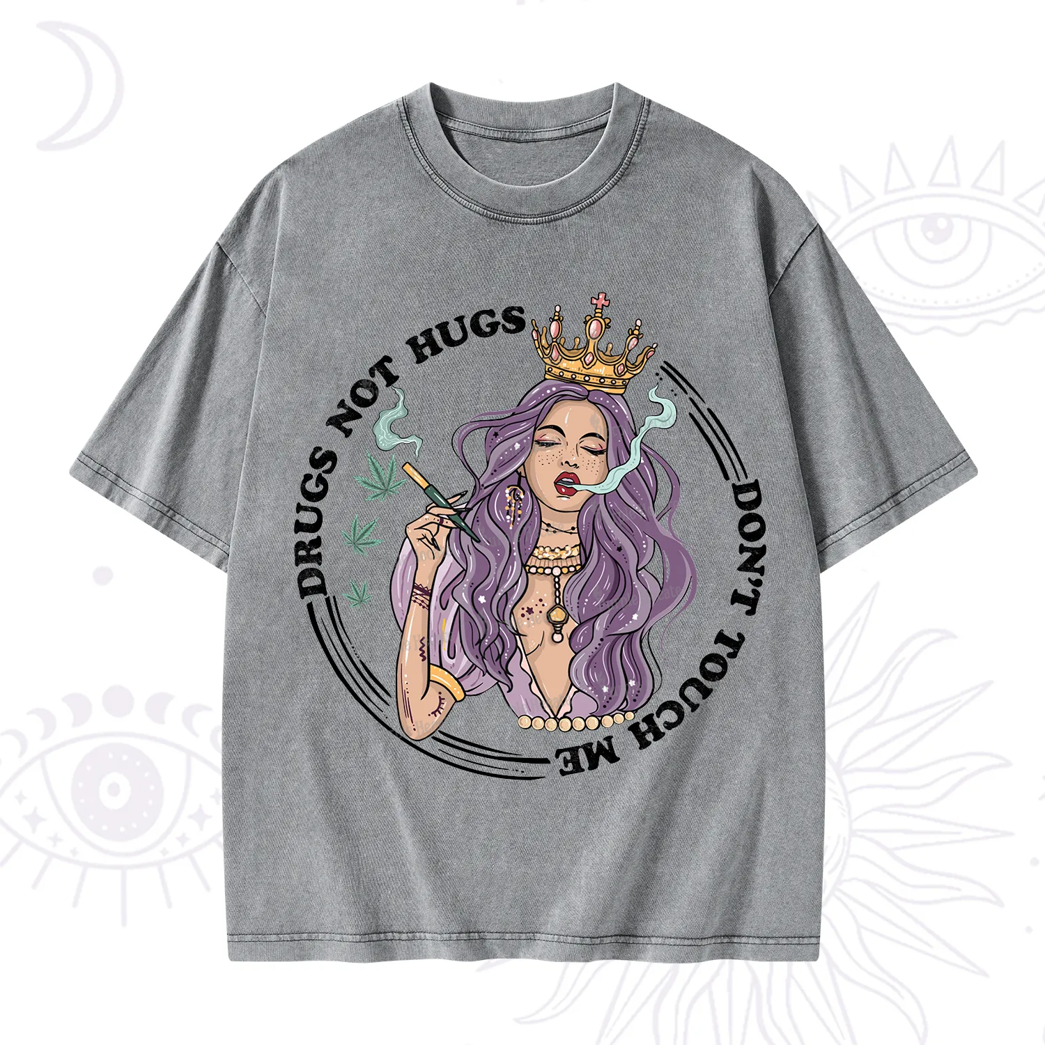 Purplehecate Weed Be Sarcastic Washed T-Shirt