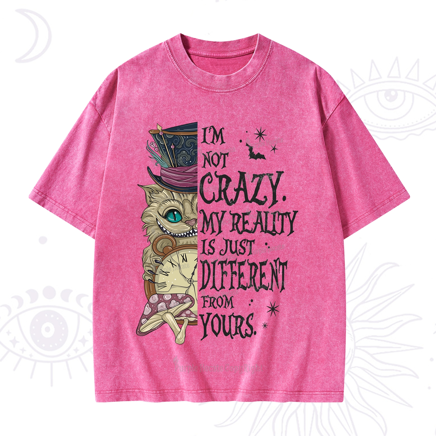 Purplehecate I'm Not Crazy My Reality Is Just Different From Yours Washed T-Shirt