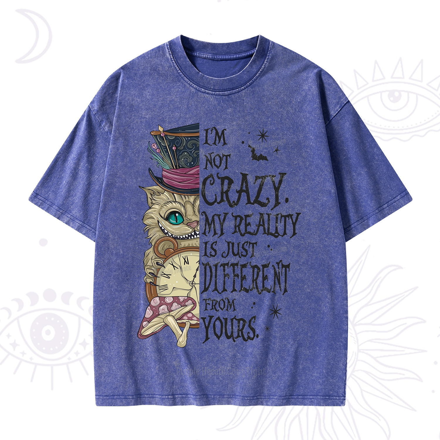 Purplehecate I'm Not Crazy My Reality Is Just Different From Yours Washed T-Shirt