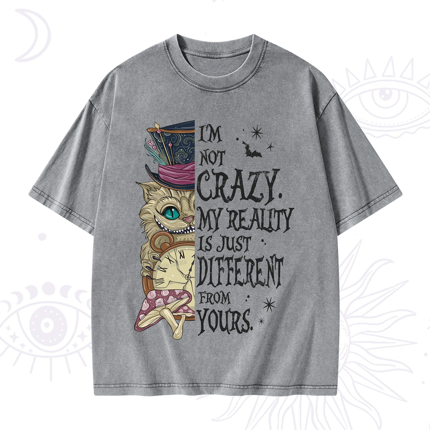 Purplehecate I'm Not Crazy My Reality Is Just Different From Yours Washed T-Shirt