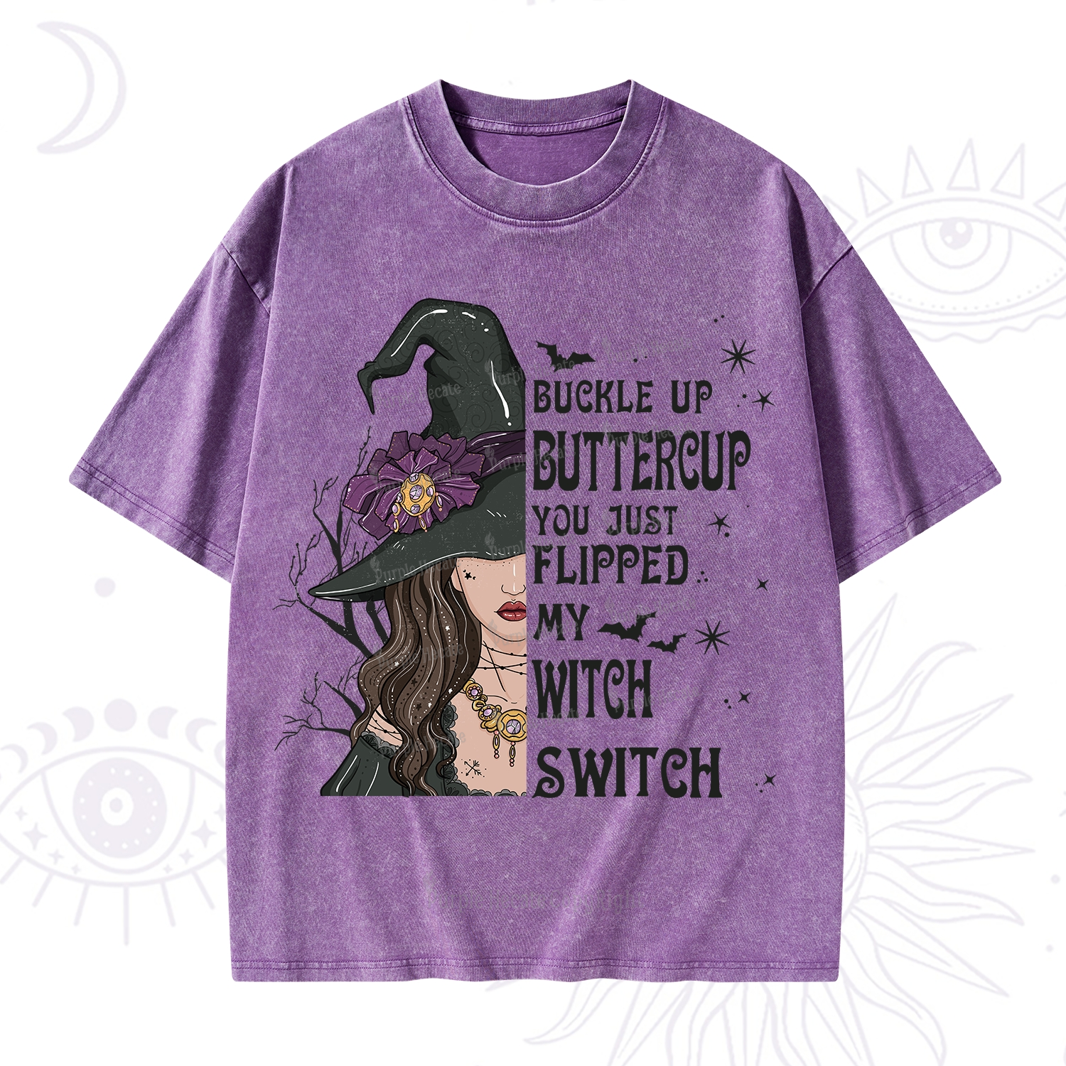 Purplehecate Buckle Up Buttercup You Just Flipped My Witch Switch Washed T-Shirt