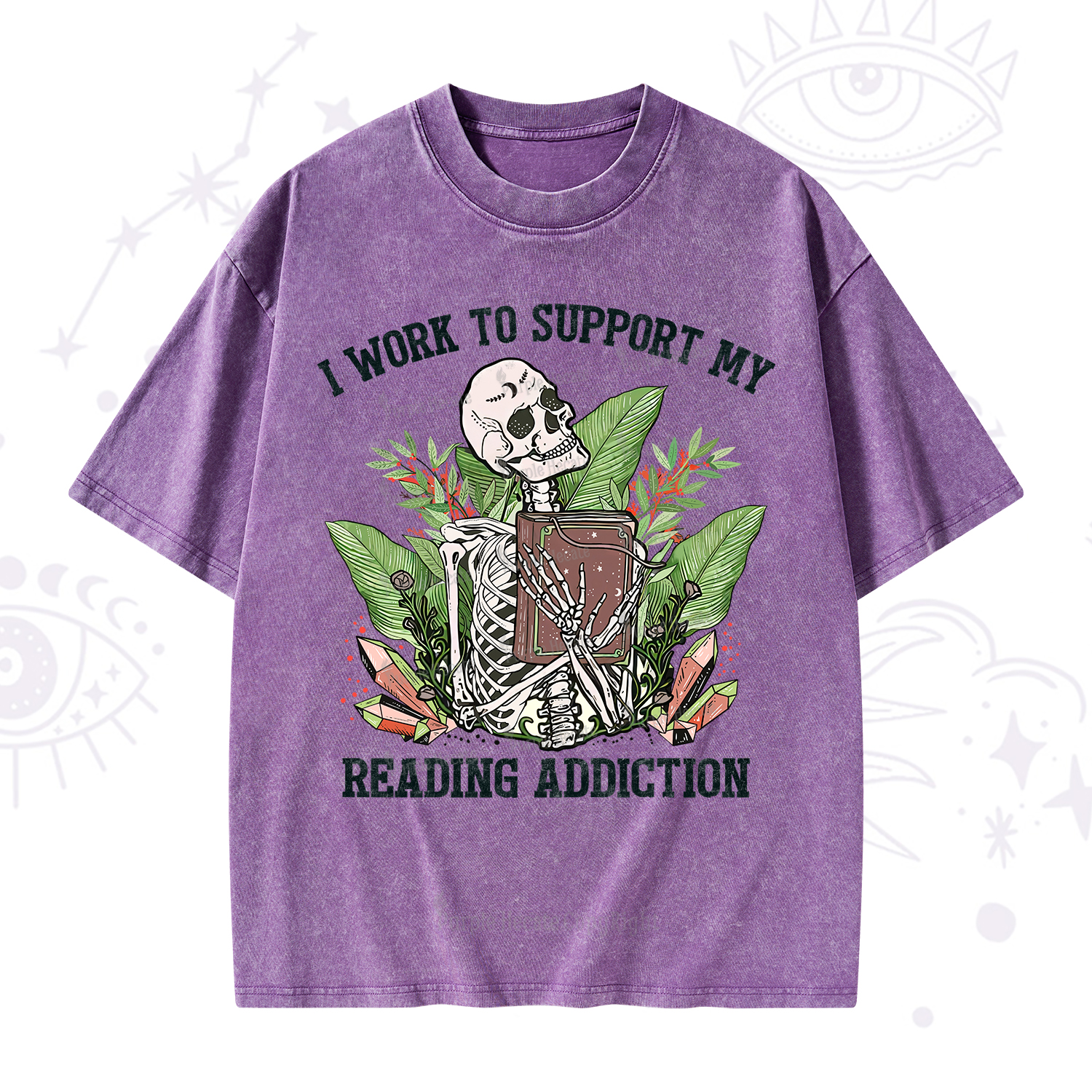 Purplehecate I Work Support My Reading Addiction Washed T-Shirt