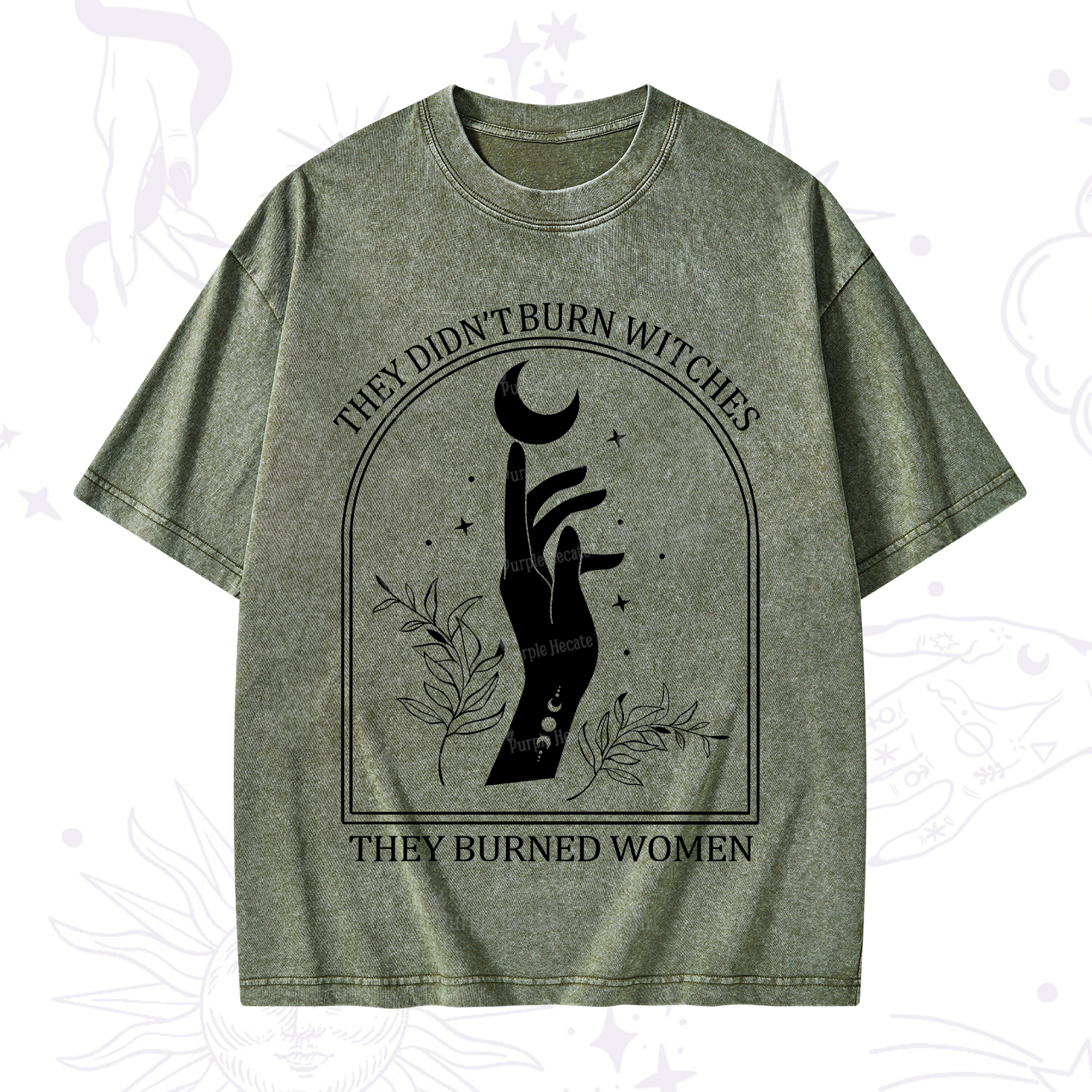 Purplehecate They Didn't Burn Witches They Burned Women Washed T-Shirt