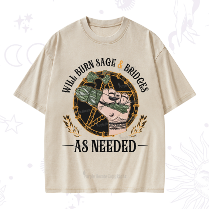 Purplehecate Will Burn Sage And Bridges Washed T-Shirt