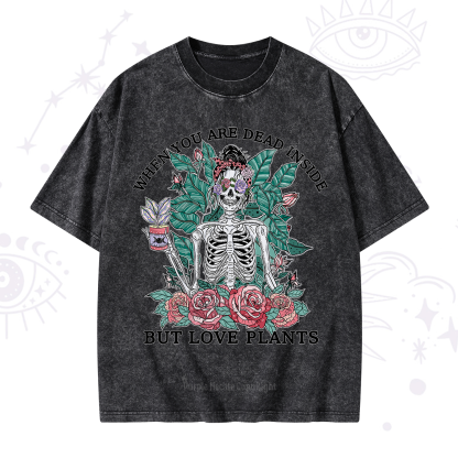 Purplehecate When You Dead Inside Washed T-Shirt