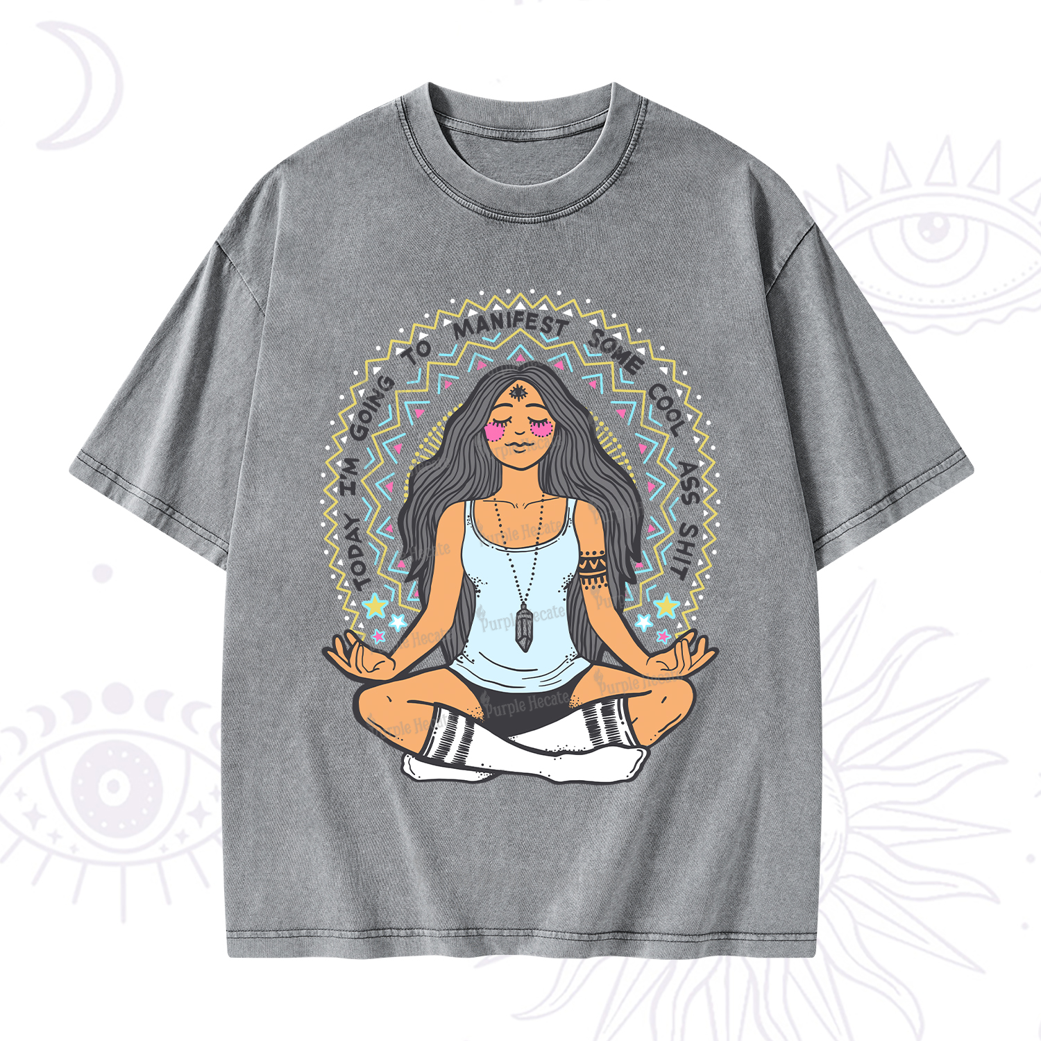 Purplehecate Today I'm Going To Manifest Washed T-Shirt