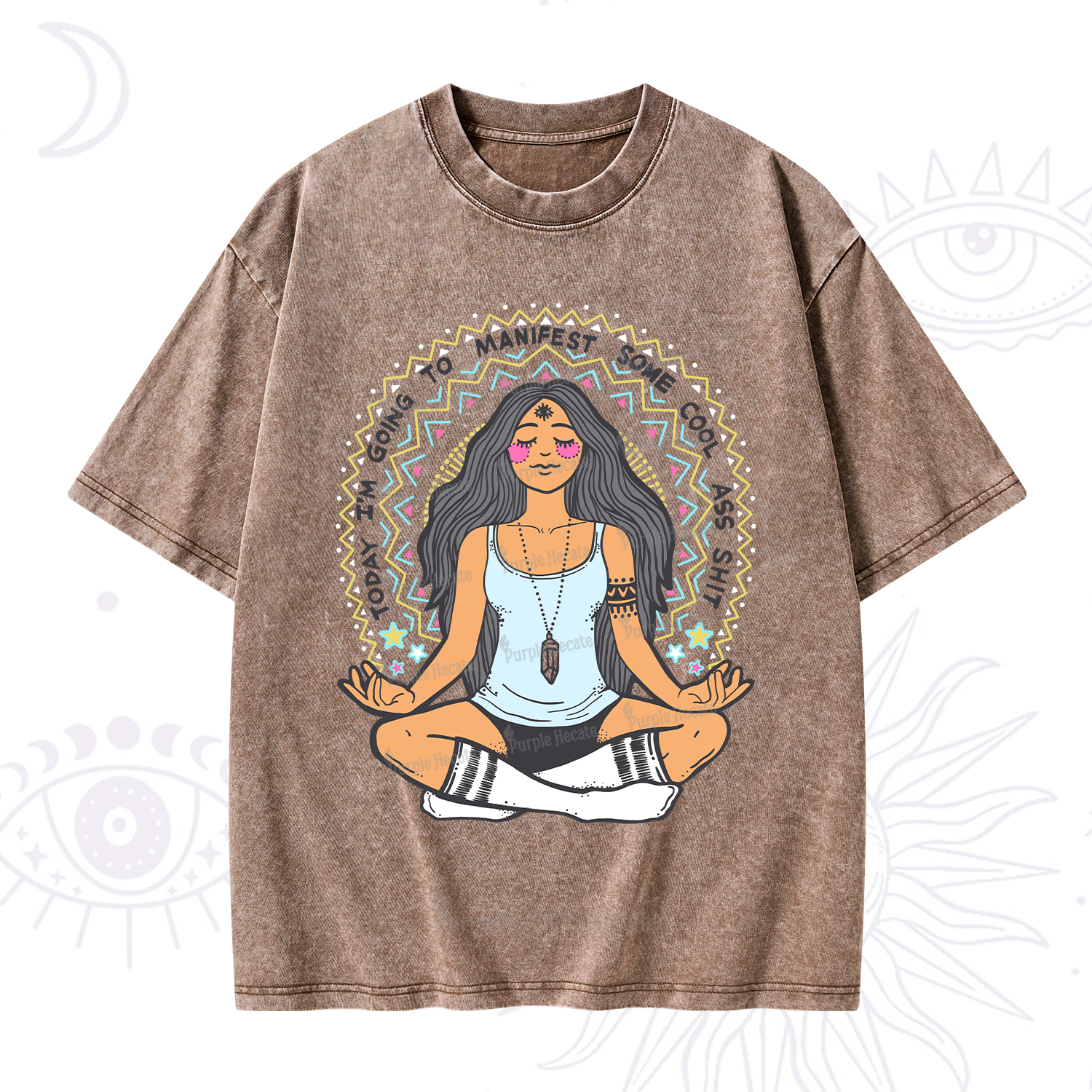 Purplehecate Today I'm Going To Manifest Washed T-Shirt
