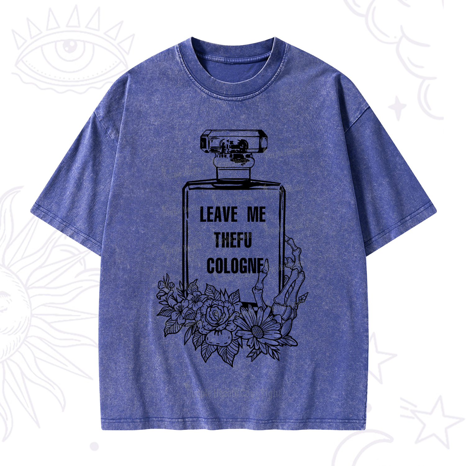 Purplehecate Leave Me The FU Cologne Washed T-Shirt