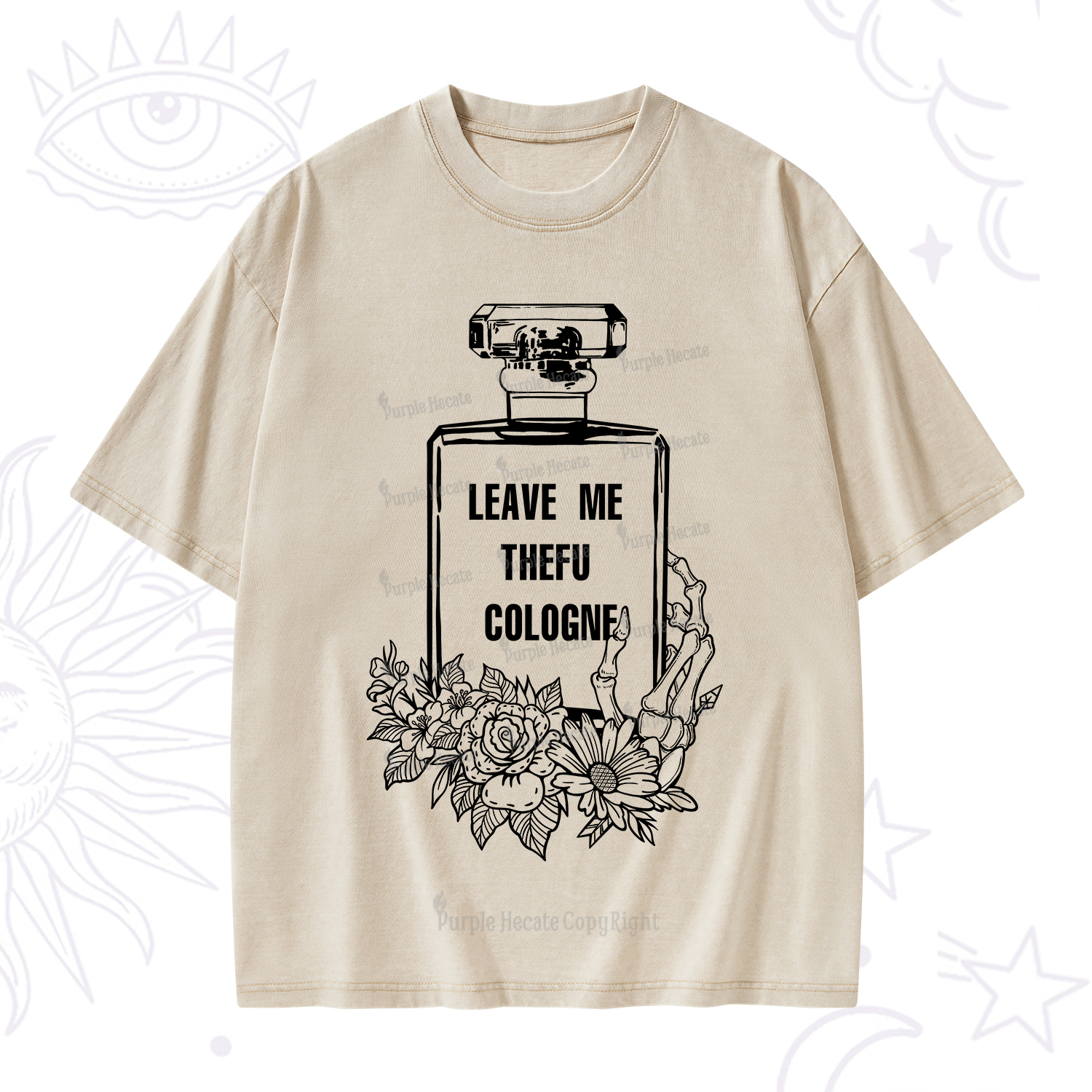 Purplehecate Leave Me The FU Cologne Washed T-Shirt