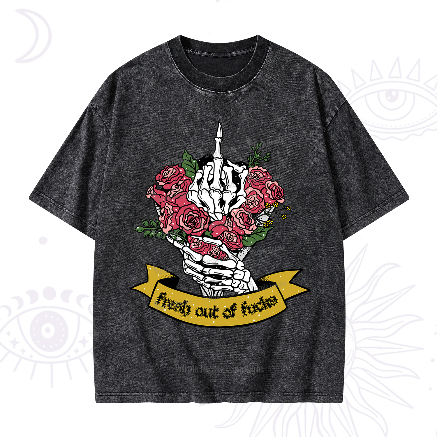 Purplehecate Fresh Out Of Fucks Washed T-Shirt