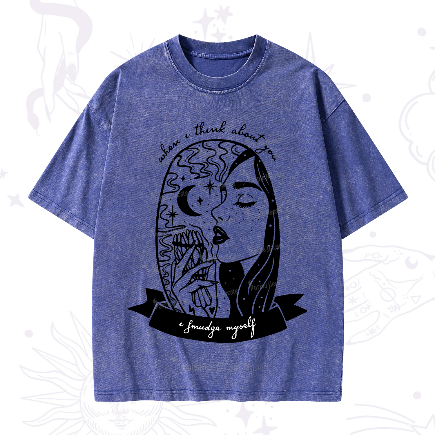 Purplehecate When I Think About You I Smudge Myself Washed T-Shirt
